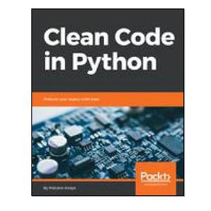 کتاب Clean code in Python اثر Mariano Anaya انتشارات مؤلفین طلایی 