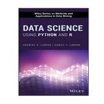 کتاب Data Science Using Python and R اثر Chantal D. Larose  Daniel T. Larose انتشارات مؤلفین طلایی