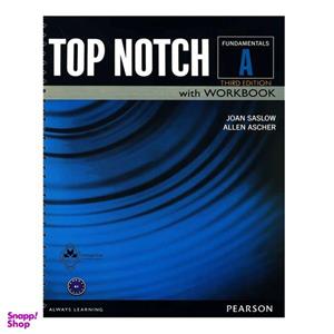 کتاب Top Notch Fundamentals A اثر Joan Saslow And Allen Ascher انتشارات اشتیاق نور