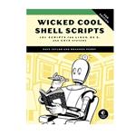 کتاب Wicked Cool Shell Scripts, 2nd Edition اثر Dave Taylor Brandon Perry انتشارات مؤلفین طلایی