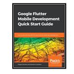 کتاب Google Flutter Mobile Development Quick Start Guide اثر  Prajyot Mainka and Salvatore Giordano انتشارات مولفین طلایی