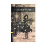 کتاب Oxford Bookworms 1 A Little Princess +CD اثر FRANCES HODGSON BURNETT انتشارات جنگل