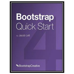 کتاب Bootstrap 4 Quick Start اثر Jacob Lett انتشارات مؤلفین طلایی 