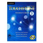 کتاب Touchstone 2 اثر جمعی از نویسندگان انتشارات اشتیاق نور