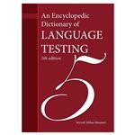 کتاب An Encyclopedic Dictionary of Language Testing 5th Edition اثر Seyyed Abbas Mousavi انتشارات هدف نوین