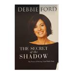 کتاب The Secret Of The Shadow اثر Debbie Ford انتشارات Harper Collins