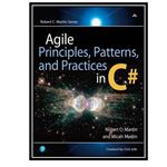 کتاب Agile Principles, Patterns, and Practices in C#  اثر  Robert Martin  Micah Martin انتشارات مولفین طلایی