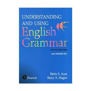 کتاب Understanding and Using English Grammar 5th with answer key اثر Betty S Azar انتشارات پرسون