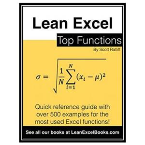 کتاب Lean Excel: Top Functions - Quick Reference Guide with 500 Examples اثر Scott Ratliff انتشارات مؤلفین طلایی 