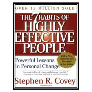 کتاب The 7 habits of highly effective people: restoring the character ethic اثر Stephen R. Covey انتشارات مؤلفین طلایی
