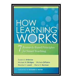 کتاب How Learning Works اثر جمعی از نویسندگان انتشارات مؤلفین طلایی