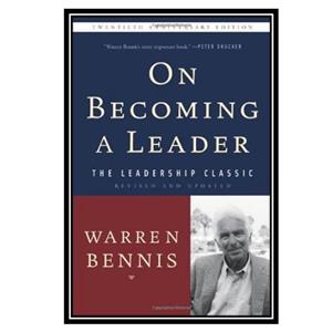 کتاب On Becoming a Leader اثر Warren Bennis انتشارات مؤلفین طلایی