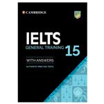 کتاب IELTS Cambridge 15 General اثر جمعی از نویسندگان انتشارات آریونا