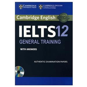 کتاب IELTS Cambridge 12 General اثر جمعی از نویسندگان انتشارات آریونا