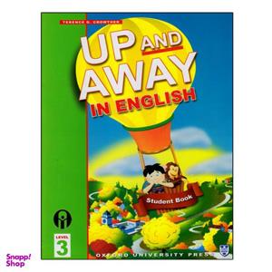 کتاب Up And Away In English 3 اثر Terence G. Crowther انتشارات الوندپویان