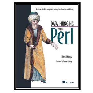 کتاب Data munging with perl اثر David Cross انتشارات مؤلفین طلایی 