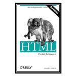 کتاب HTML  XHTML Pocket Reference: Quick, Comprehensive, Indispensible اثر Jennifer Niederst Robbins انتشارات مؤلفین طلایی