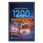 کتاب Aldeen and Rosenbaum’s 1200 Questions to Help You Pass the Emergency Medicine Boards, 3E اثر Amer Aldeen AND David H. Rosenbaum انتشارات مؤلفین طلایی