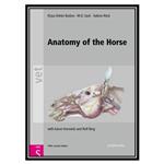 کتاب Anatomy of the Horse: An Illustrated Text  اثر جمعی از نویسندگان انتشارات مؤلفین طلایی