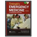 کتاب Tintinalli’s Emergency Medicine: A Comprehensive Study Guide 7th Edition  Tintinalli Acil Tıp, Kapsamlı Bir Çalışma Kılavuzu 7.Baskı اثر جمعی از نویسندگان انتشارات مؤلفین طلایی