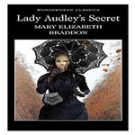 کتاب Lady Audleys Secret اثر  Mary Elizabeth Braddon  نشر  Wordsworth