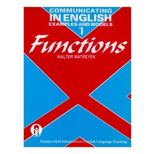 کتاب Communicating In English Examples And Models 1 Functions اثر Walter Matreyek انتشارات الوندپویان