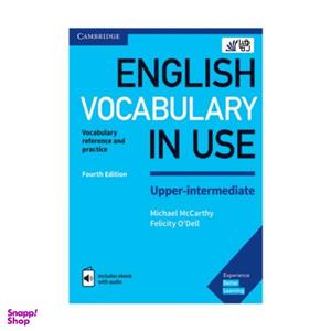 کتاب Vocabulary in Use English 4th Upper-Intermediate اثر Michael McCarthy and Felicity ODell انتشارات رهنما