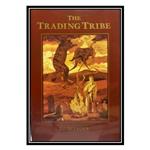 کتاب The Trading Tribe اثر Ed Seykota انتشارات مؤلفین طلایی 