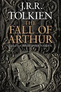 کتاب The Fall of Arthur اثر J.R.R.Tolkien انتشارات جنگل