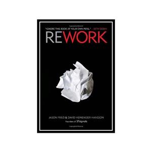 کتاب Rework اثر Jason Fried  David Heinemeier Hansson انتشارات مؤلفین طلایی