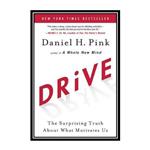 کتاب Drive: The Surprising Truth about What Motivates Us اثر Daniel H. Pink انتشارات مؤلفین طلایی
