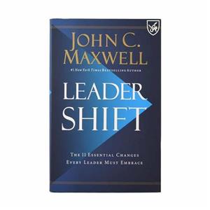کتاب Leader shift اثر John C. Maxwell انتشارات جنگل 
