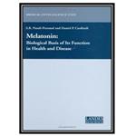 کتاب Melatonin اثر S. R. Pandi-Perumal and Daniel P. Cardinali انتشارات مؤلفین طلایی