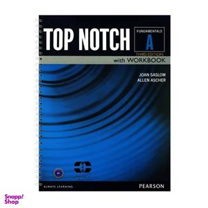 کتاب Top Notch Fundamentals A اثر Joan Saslow And Allen Ascher نشر ابداع