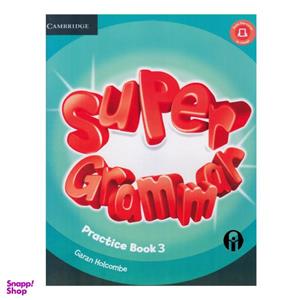 کتاب Super Grammar Practice Book 3 اثر Garan Holcombe انتشارات الوندپویان