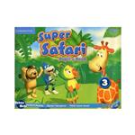 کتاب Super Safari 3 اثر جمعی از نویسندگان انتشارات زبان مهر