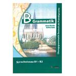 کتاب B Grammatik Sprachniveau B1.B2 اثر Anne Buscha and Szilvia Szita انتشارات هدف نوین