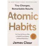 کتاب Atomic Habits: Tiny Changes, Remarkable Results اثر James Clear انتشارات Avery