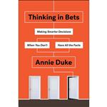 کتاب Thinking in Bets اثر Annie Duke انتشارات Penguin Group Inc