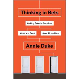 کتاب Thinking in Bets اثر Annie Duke انتشارات Penguin Group Inc 