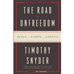 کتاب The Road to Unfreedom اثر Timothy Snyder انتشارات Random House, Inc.