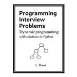 کتاب Programming Interview Problems: Dynamic Programming اثر Leonardo Rossi انتشارات مؤلفین طلایی