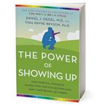 کتاب The Power of Showing Up اثر Daniel J. Siegel انتشارات Random House Inc