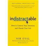 کتاب Indistractable اثر Nir Eyal انتشارات Random House, Inc.
