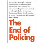 کتاب The End of Policing اثر Alex S. Vitale انتشارات Random House, Inc.