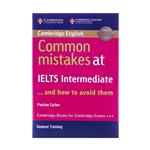 کتاب Common Mistakes at IELTS Intermediate اثر Pauline Cullen انتشارات کمبریدج