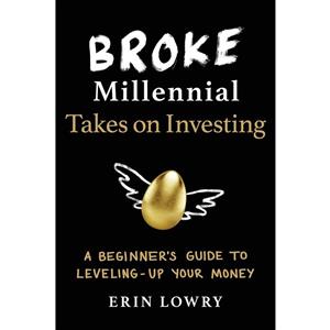 کتاب Broke Millennial Takes On Investing اثر Erin Lowry انتشارات Penguin Group Inc 