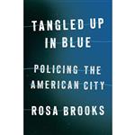 کتاب Tangled Up in Blue اثر Rosa Brooks انتشارات Penguin Group Inc