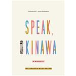 کتاب Speak, Okinawa اثر Elizabeth Miki Brina انتشارات Random House, Inc