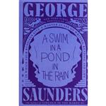 کتاب A Swim in a Pond in the Rain اثر George Saunders انتشارات Random House, Inc